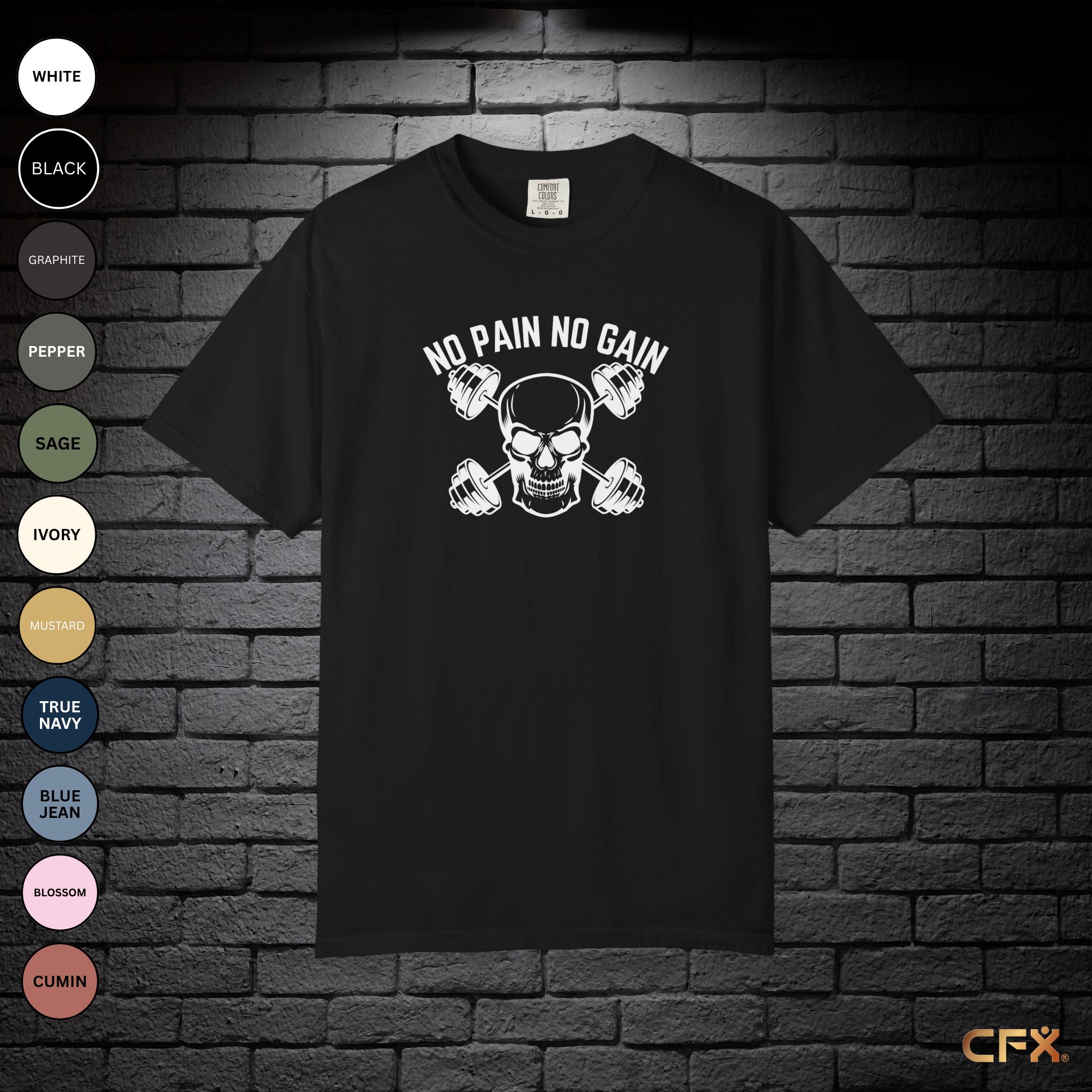 No Pain No Gain Comfort Colors T-Shirt