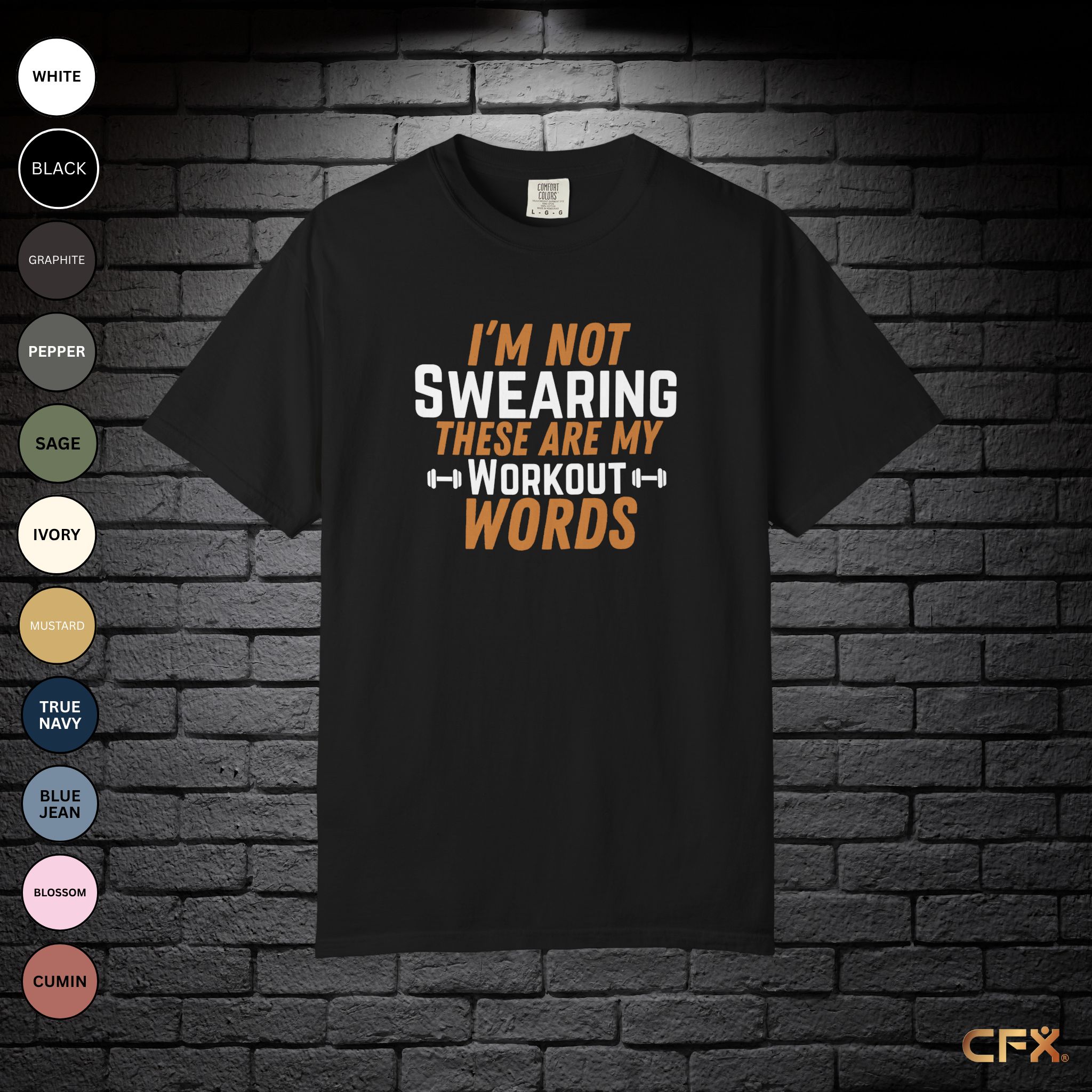 Workout Words Comfort Colors T-Shirt