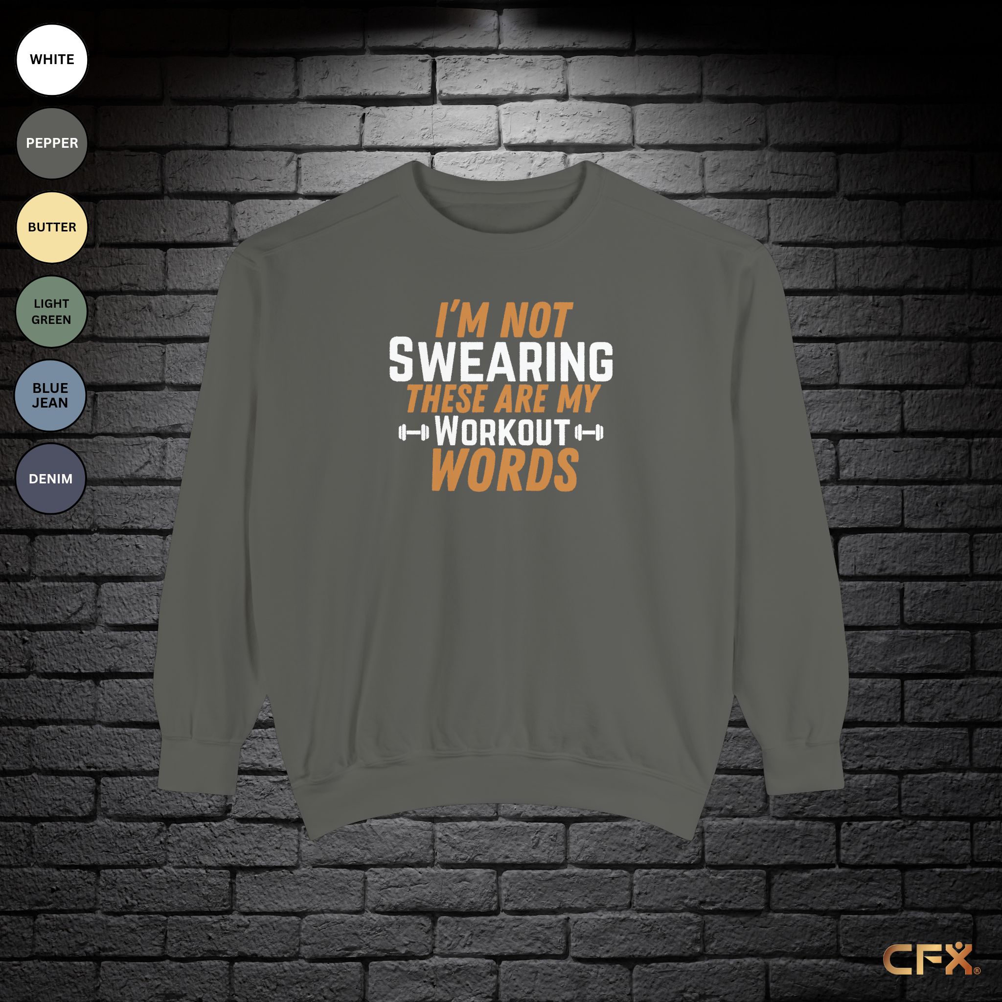 Workout Words Comfort Colors Crewneck Sweatshirt