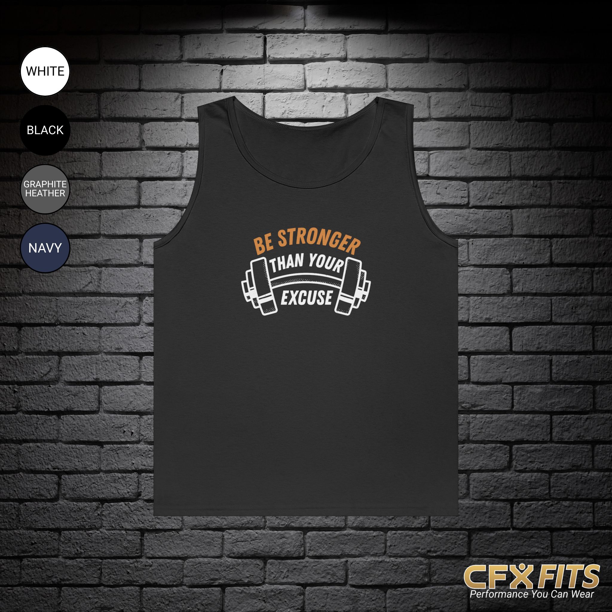 Be Stronger Than Excuses tank with barbell graphic on black Gildan tank top